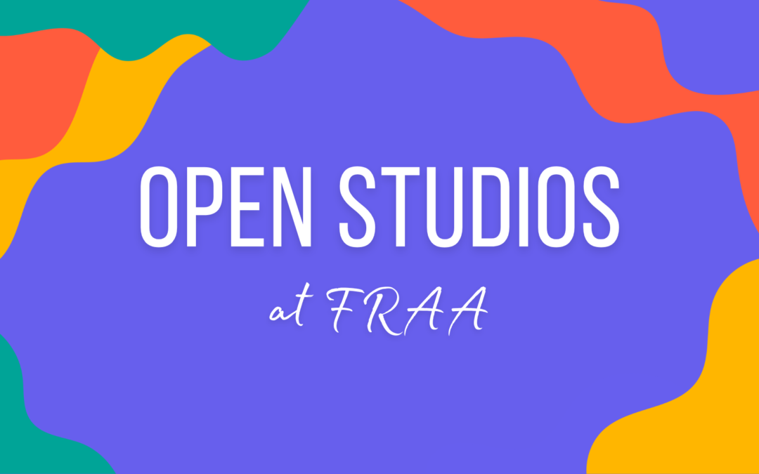 Open Studios at FRAA